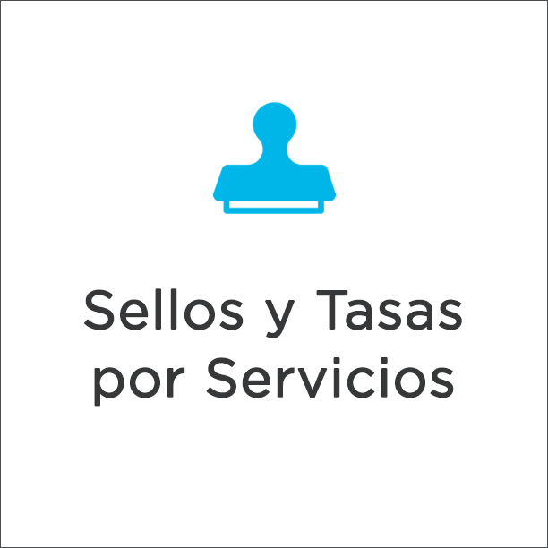Sellos y tasas por servicios